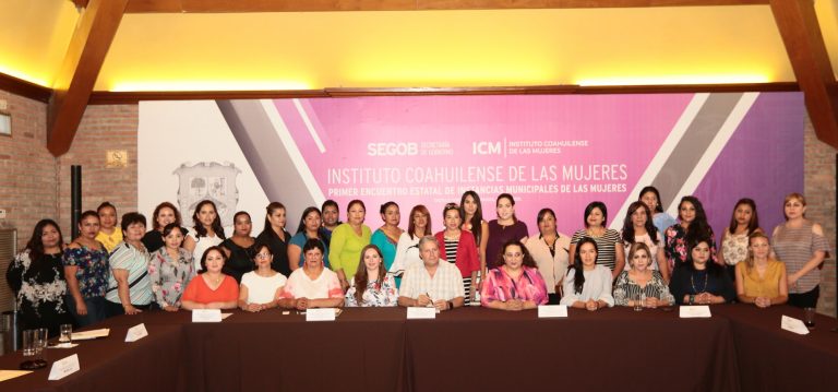 Celebran primer encuentro de titulares de las instancias municipales para las mujeres en Coahuila