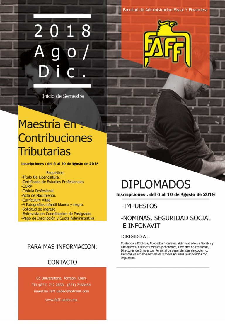 Facultad de Administración Fiscal y Financiera invita a inscribirse a su maestría y diplomados