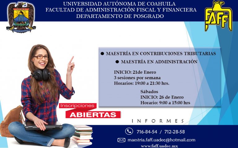 Invita UA de C a cursar maestrías que ofrece la Facultad de Administración Fiscal y Financiera