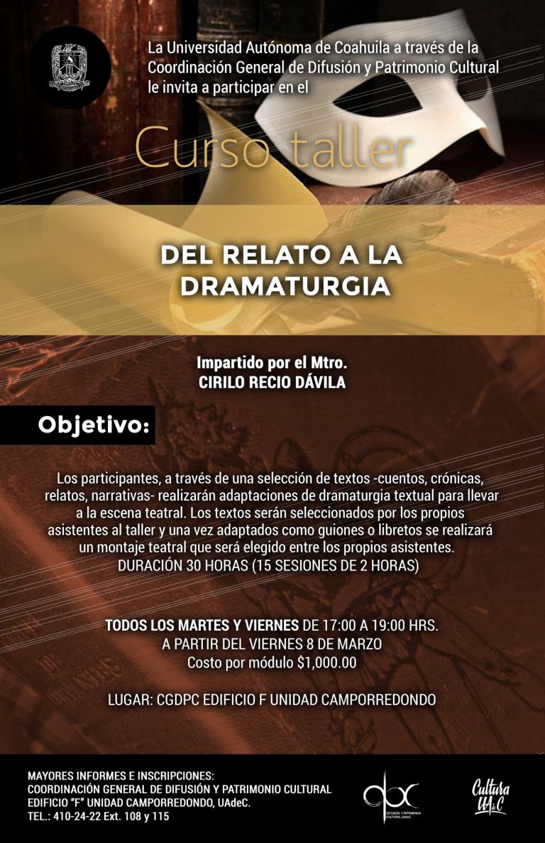 Invita UA de C a curso – taller “Del Relato a la Dramaturgia” 