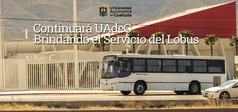 Continuará UAdeC brindando el servicio del Lobus   