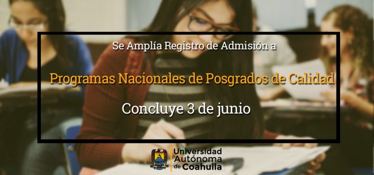 Abre UA de C periodo de registro extemporáneo para Posgrados del PNPC