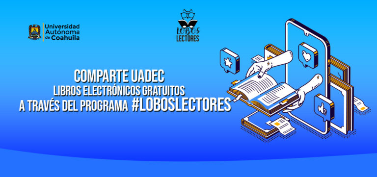 Comparte UA de C libros electrónicos gratuitos a través del programa #LobosLectores