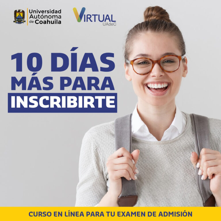 Extiende UA de C al 10 de junio periodo de registro para curso de preparación del examen de admisión