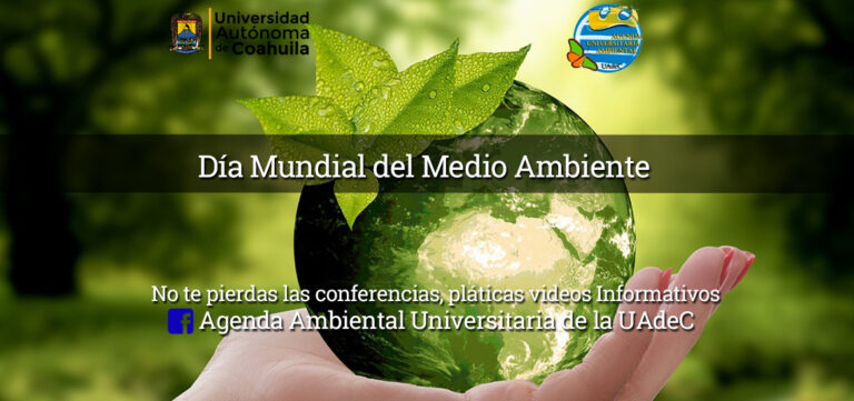 Invita UA de C a seguir transmisiones y eventos para conmemorar Día Mundial del Medio Ambiente con el tema “Biodiversidad”