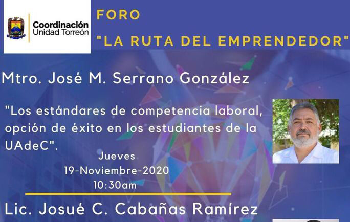 Invita Coordinación de Unidad Torreón de la UA de C al foro “La Ruta del Emprendedor”  