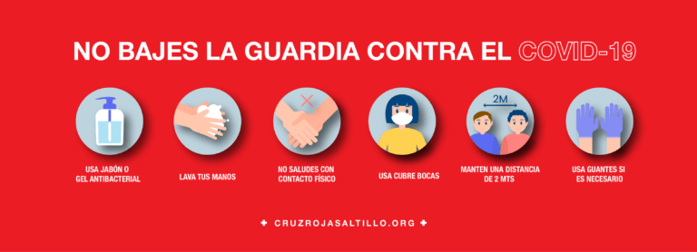 Lanza Cruz Roja campaña “No bajes la guardia”, para evitar se incrementen contagios de COVID-19