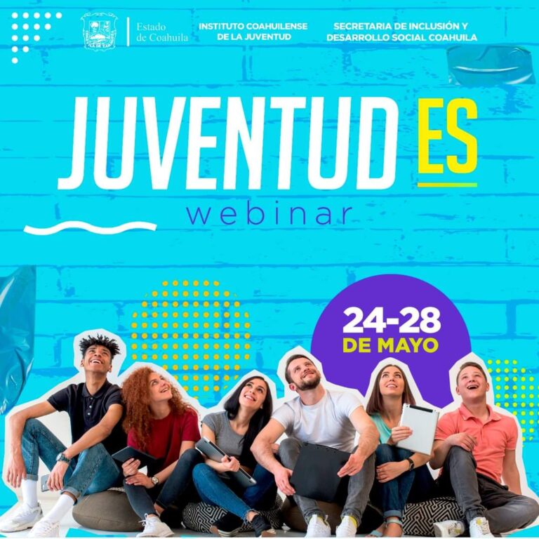 Con webinar ‘Juventud Es…’, Coahuila conmemora el Día Internacional de las y los Estudiantes