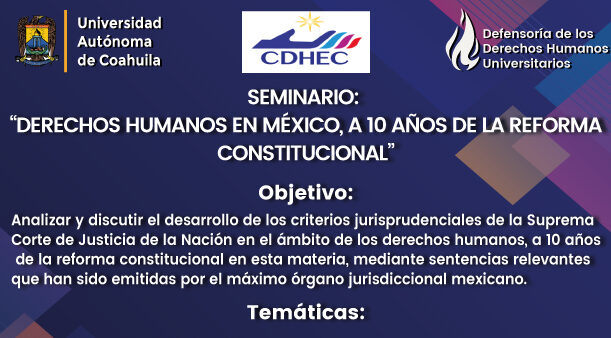 Participa en el seminario “Derechos Humanos en México, a 10 años de la Reforma Constitucional”