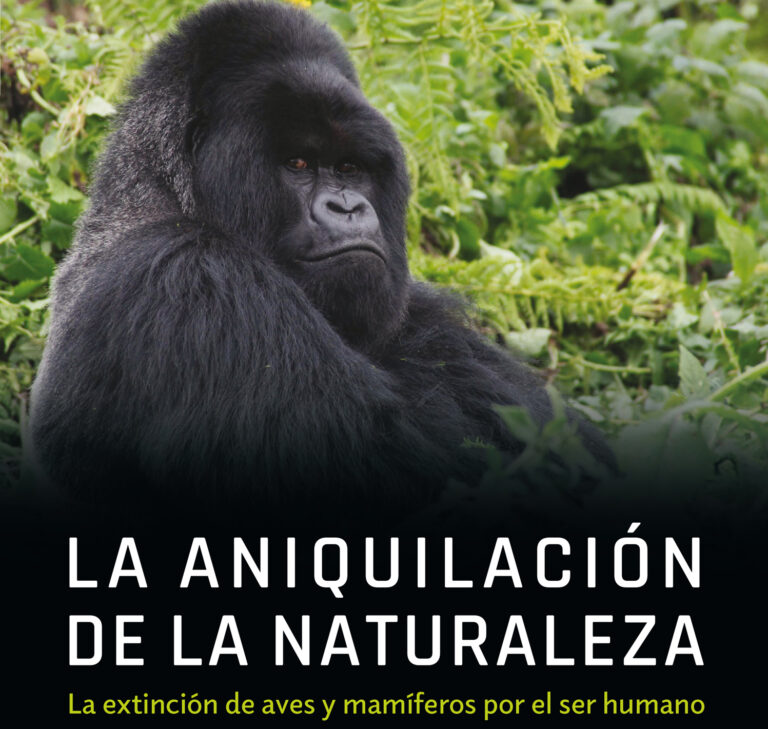 Libro: La aniquilación de la naturaleza