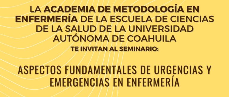 Aprende en el Treceavo Seminario Virtual “Aspectos Fundamentales de Urgencias y Emergencias en Enfermería”