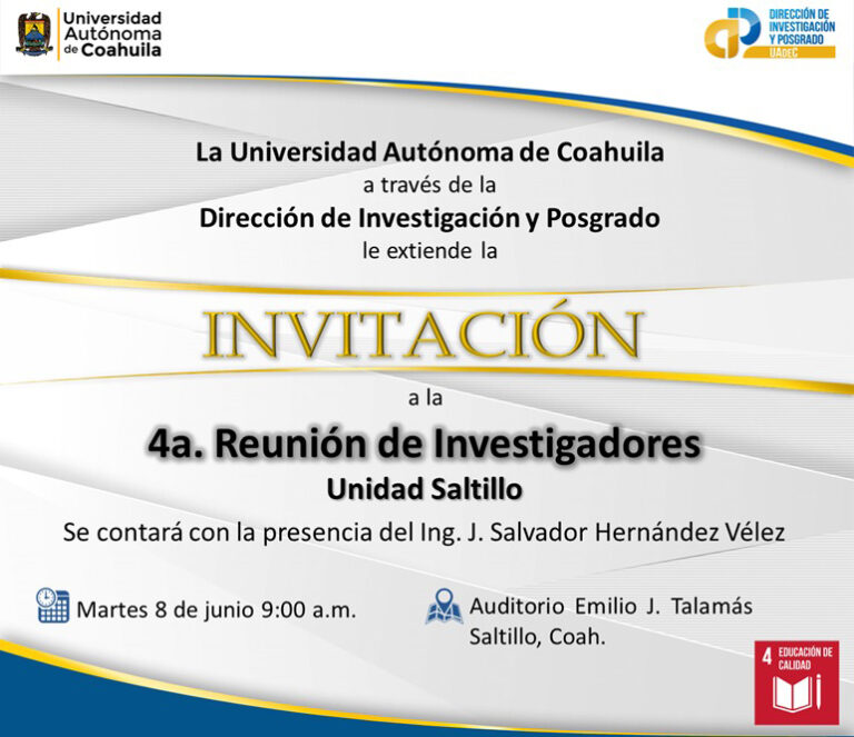 Realizará UA de C la 4ta Reunión de Investigadores en la Unidad Saltillo