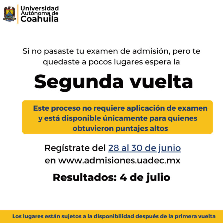 Registro de segunda vuelta para aspirantes de la UA de C abierto del 28 al 30 de junio