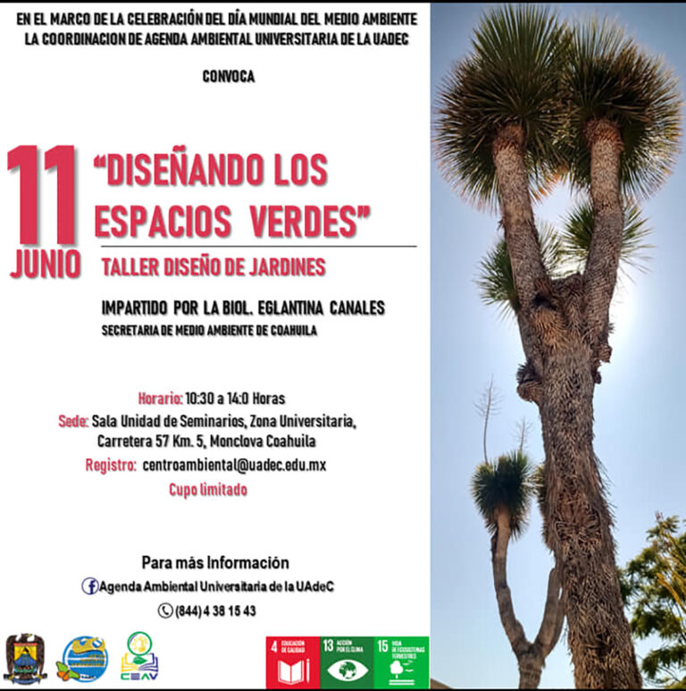 Tendrán foro de promotores ambientales y taller en la UA de C “Diseñando los espacios verdes”