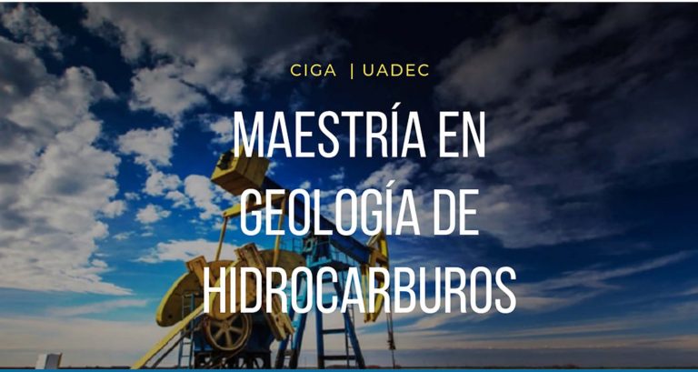 No te quedes fuera de la Maestría en Geología de Hidrocarburos