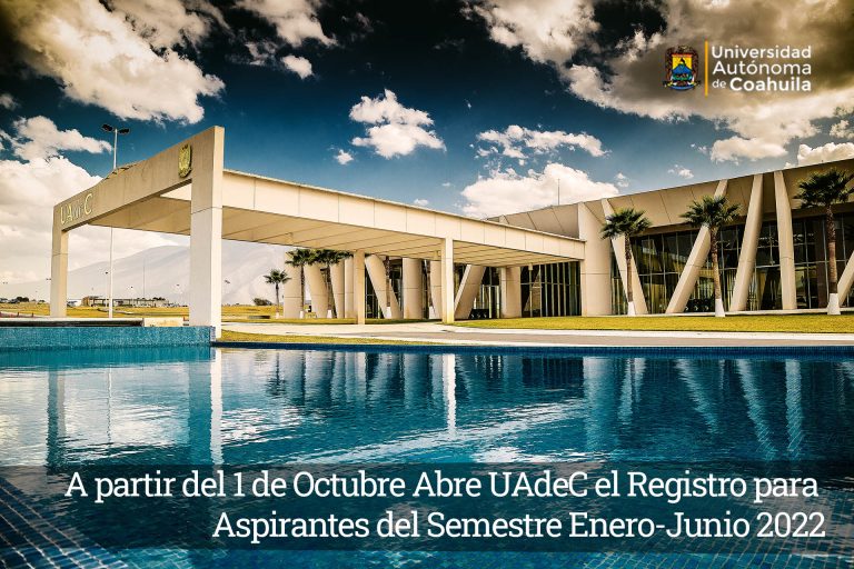 Abre UA de C el registro para aspirantes al semestre enero-junio 2022