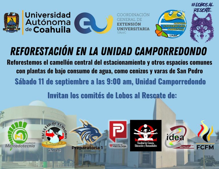 Convoca UA de C a su comunidad universitaria a la reforestación de la Unidad Camporredondo