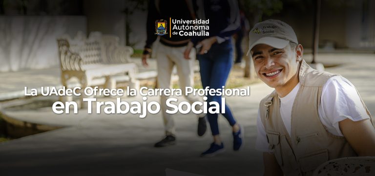 La UA de C ofrece la carrera profesional en Trabajo Social