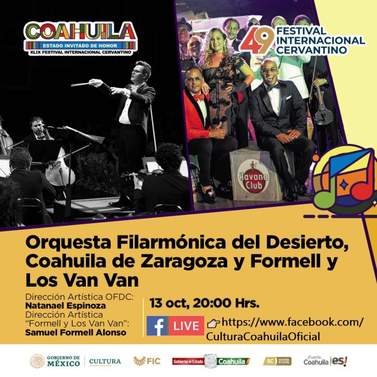 Invita Cultura Coahuila a seguir las transmisiones del Festival Internacional Cervantino