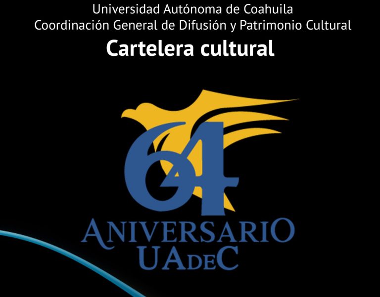 Continúan actividades culturales en la UA de C con motivo de su 64 Aniversario