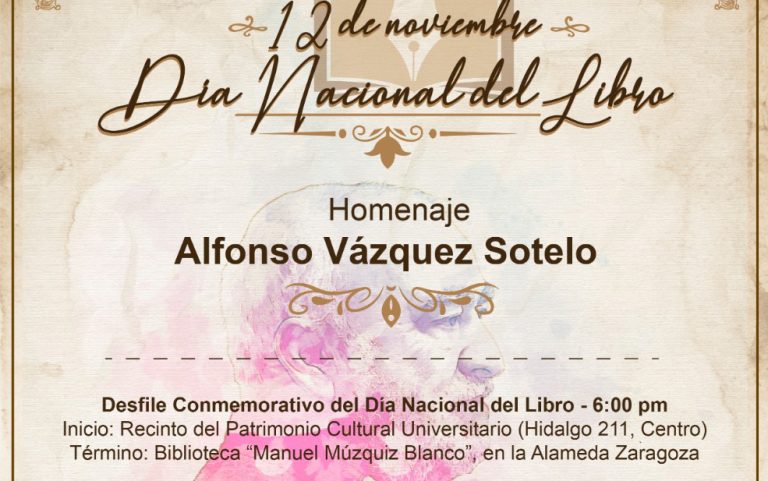 Invita UA de C al homenaje póstumo al Mtro. Alfonso Vázquez Sotelo y celebrar el Día Nacional del Libro