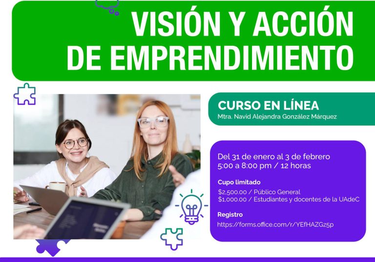 Aprende sobre visión y acción de emprendimiento con el curso en línea que ofrece la UA de C