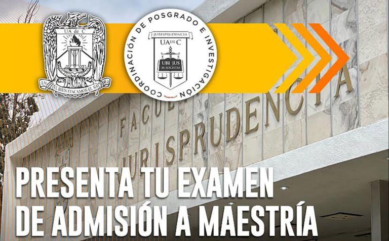 Invita Facultad de Jurisprudencia a cursar su Maestría en Derecho con cinco acentuaciones