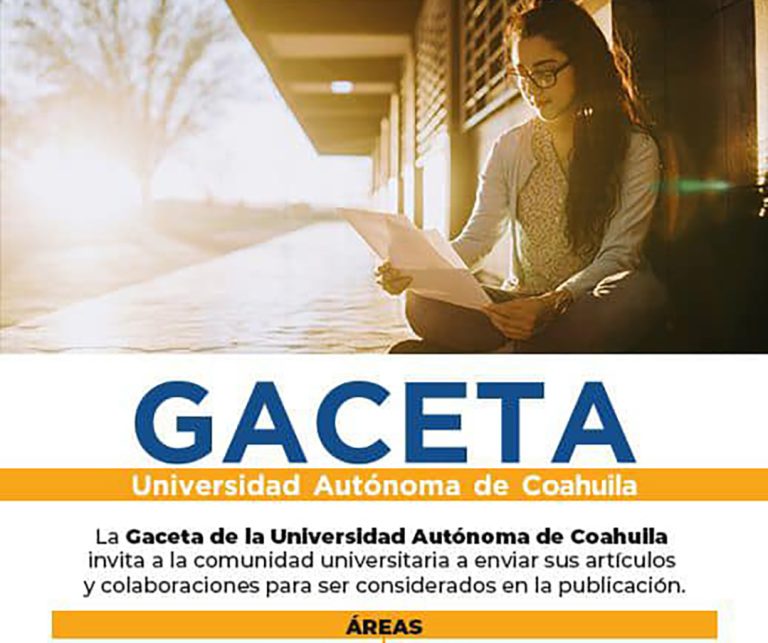 Invita UA de C a sus alumnos, docentes y trabajadores a colaborar en la Gaceta Universitaria 