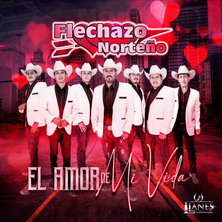 Flechazo Norteño  llega con su nuevo sencillo “El Amor de mi Vida”