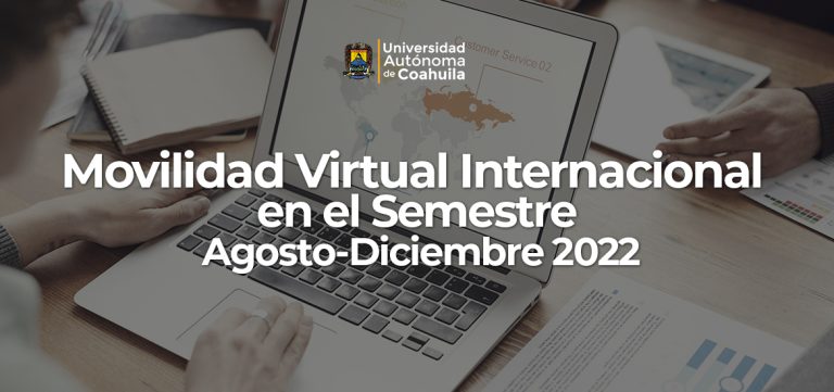 Participa en la movilidad virtual internacional durante el semestre agosto-diciembre 2022