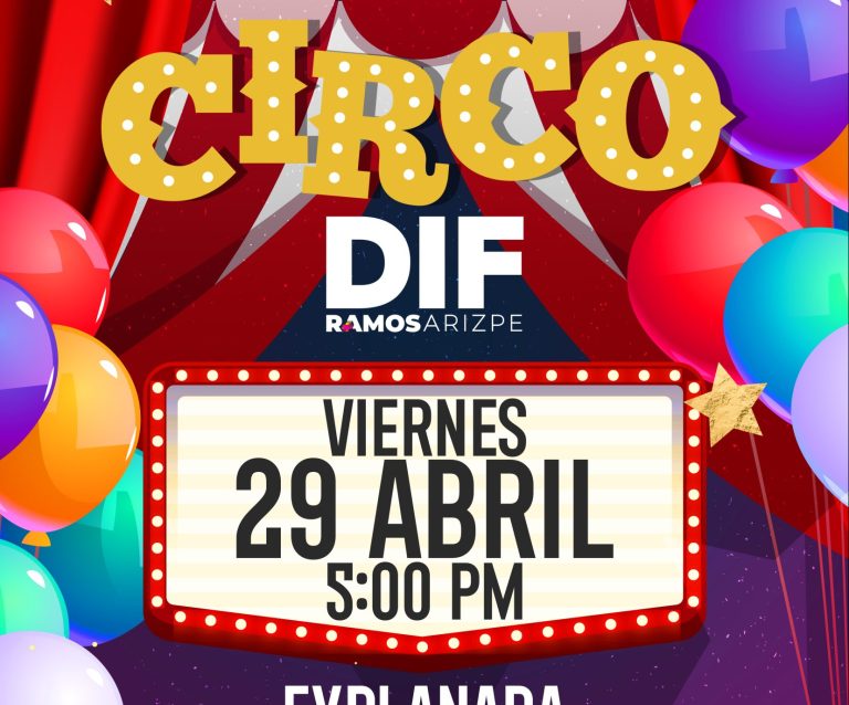 Llega el “CIRCO DIF 2022” a Ramos Arizpe