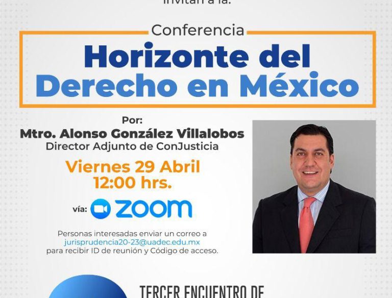 Hablarán sobre el Derecho Mexicano en el Tercer Encuentro de Facultades de Derecho de la UA de C