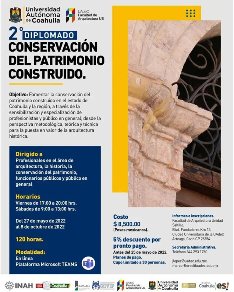 Convocan UAdeC y Facultad de Arquitectura US al Segundo Diplomado Conservación del Patrimonio Construido