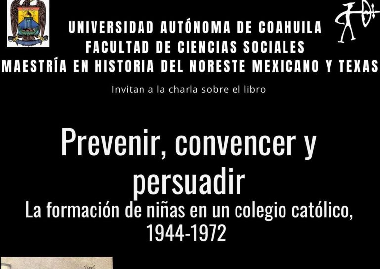 Invitan UA de C y Facultad de Ciencias Sociales a charla sobre la formación de niñas en colegios católicos del norte de México