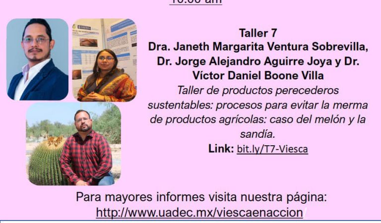 Con taller de productos perecederos sustentables UA de C y CIJE acercan a las comunidades a la ciencia y tecnología