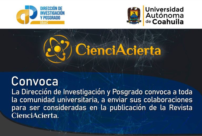 Colabora con artículos científicos para la revista “CienciAcierta” de la UA de C