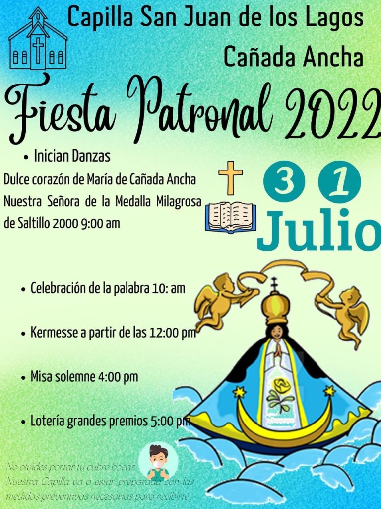 Invitan a fiesta patronal de la capilla San Juan de los Lagos en Cañada Ancha