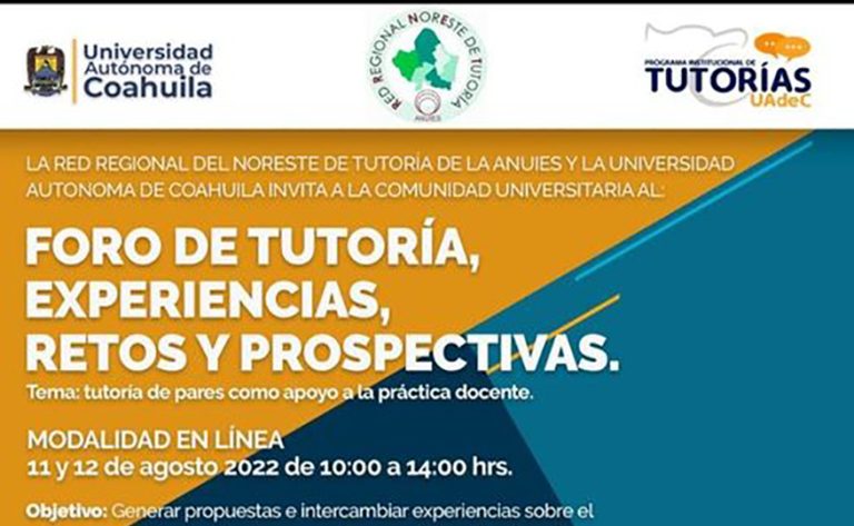 Invitan a la comunidad universitaria de la UA de C a asistir al foro de tutorías de la ANUIES