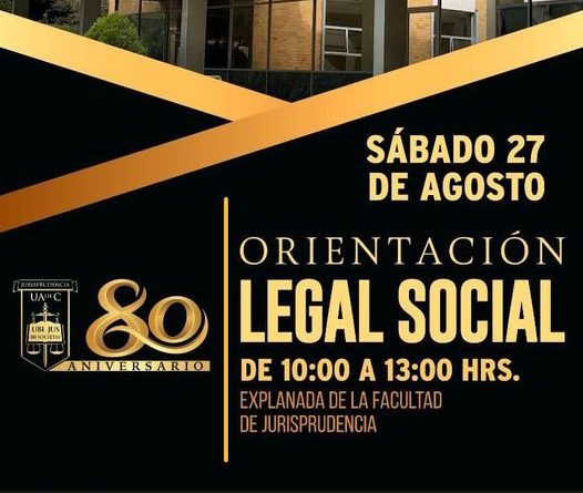 Invita Facultad de Jurisprudencia de la UA de C a la jornada gratuita “Juris te Orienta”