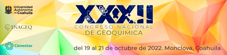 Invita UA de C al XXXII Congreso Nacional de Geoquímica-INAGEQ 2022