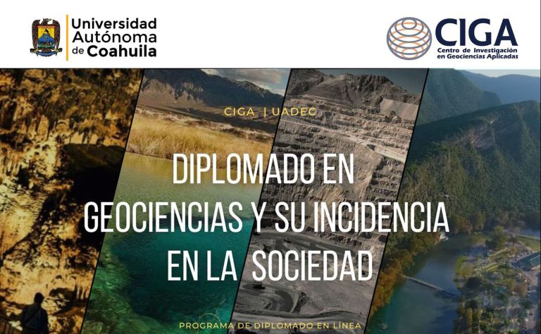 Inscríbete en el Diplomado en “Geociencias y su Incidencia en la Sociedad”