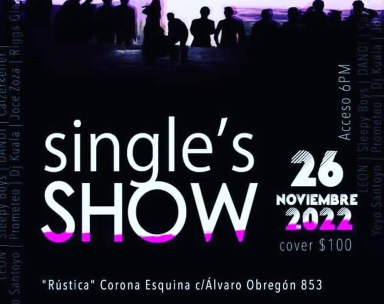 ¡Anuncia Rústica un Single’s show! 