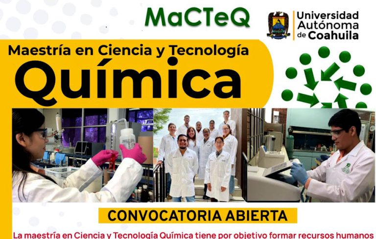 Especialízate en el área de Ciencias Químicas con la Maestría en Ciencia y Tecnología Química de la UA de C