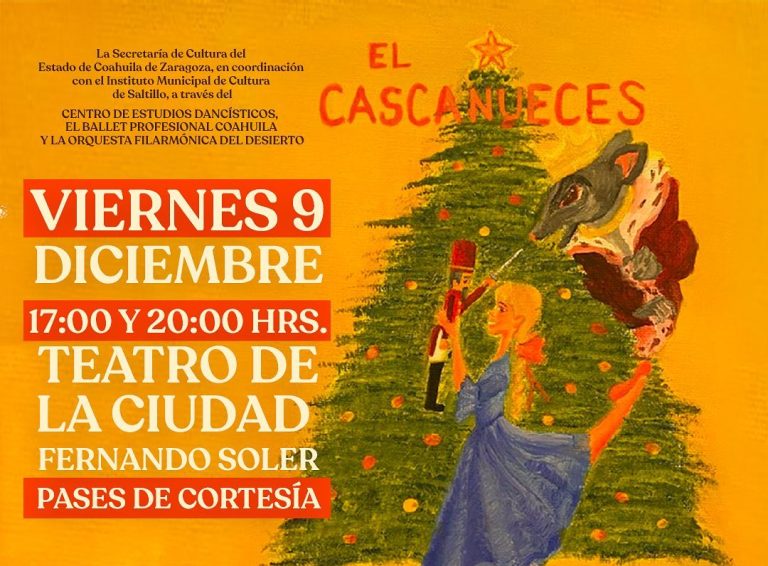 Regresa a Saltillo «El Cascanueces» 