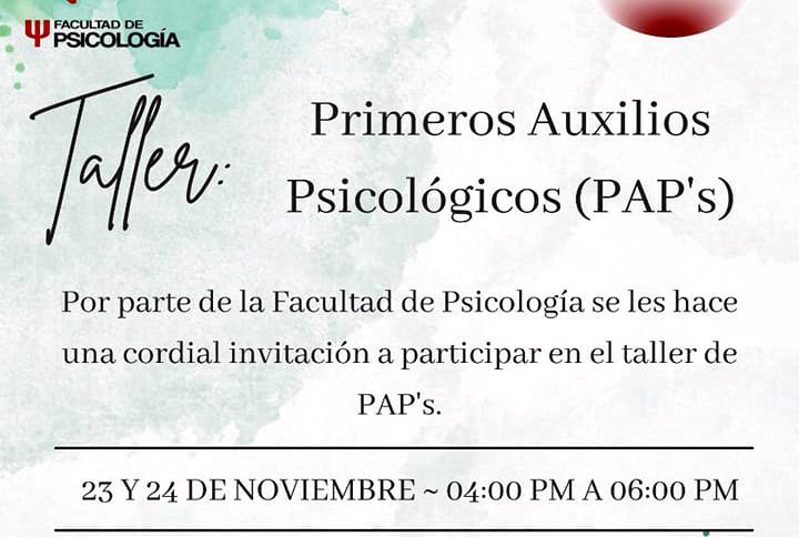 Convoca Facultad de Psicología de Saltillo a participar del Taller Primeros Auxilios Psicológicos