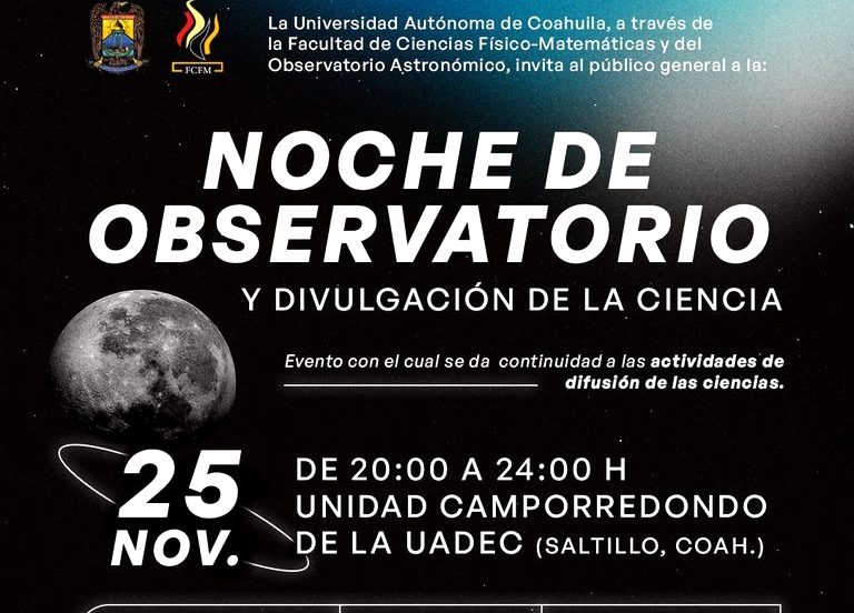 Disfruta este viernes de los cuerpos celestes en la Noche del Observatorio y Divulgación de la Ciencia en Camporredondo de la UA de C