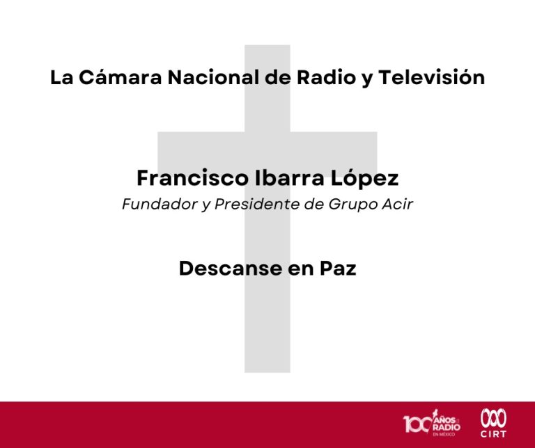 Fallece Francisco Ibarra López, presidente y fundador de Grupo ACIR
