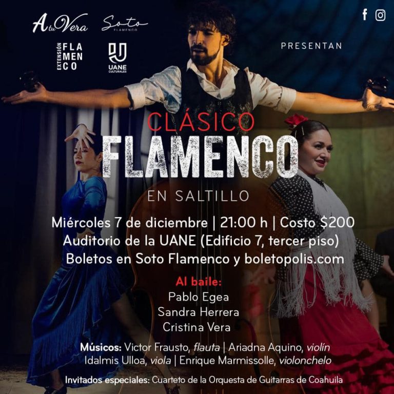 Llegará el flamenco español al Auditorio de la UANE Saltillo 