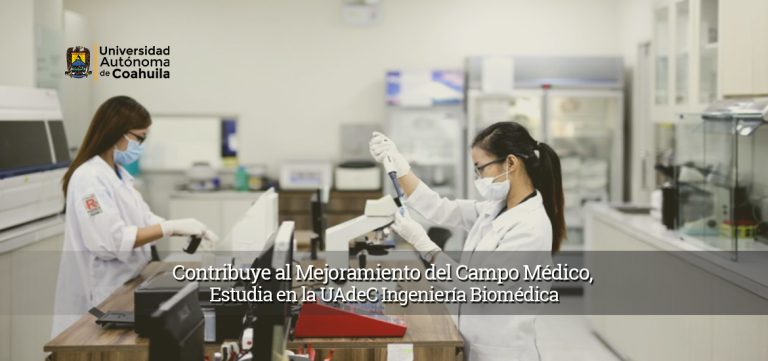 Contribuye al mejoramiento del campo médico, estudia en la UA de C Ingeniería Biomédica