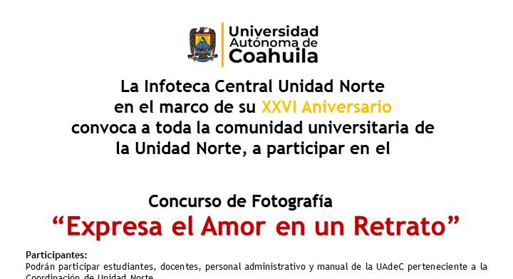 Invitan a la comunidad universitaria de la Unidad Norte a participar en el Concurso de Fotografía “Expresa el Amor en un Retrato”